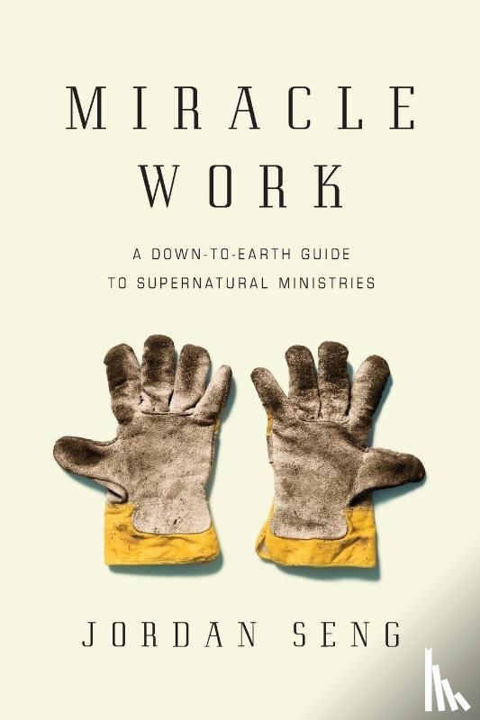 Seng, Jordan - Miracle Work