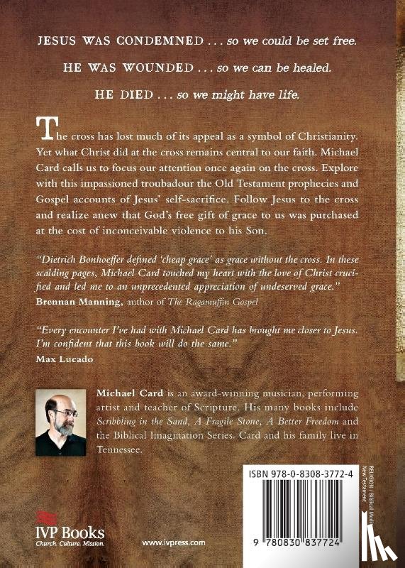 Card, Michael - A Violent Grace – Meeting Christ at the Cross