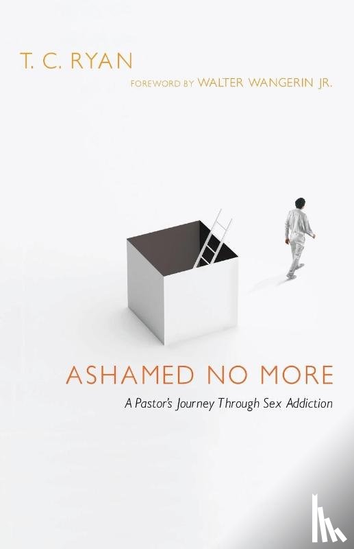 Ryan, T. C. - Ashamed No More