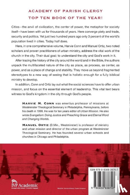 Conn, Harvie M., Ortiz, Manuel - Urban Ministry – The Kingdom, the City the People of God