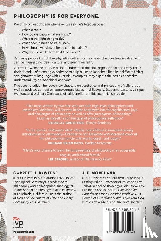 Deweese, Garrett J., Moreland, J. P. - Philosophy Made Slightly Less Difficult – A Beginner`s Guide to Life`s Big Questions