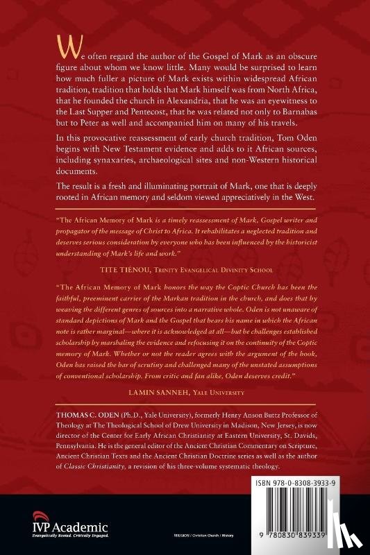 Oden, Thomas C. - The African Memory of Mark – Reassessing Early Church Tradition