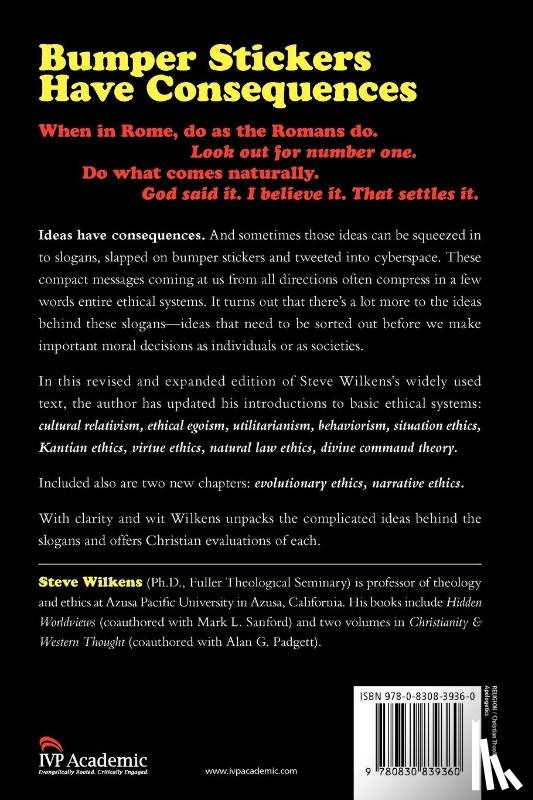 Wilkens, Steve - Beyond Bumper Sticker Ethics – An Introduction to Theories of Right and Wrong