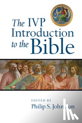 Johnston, Philip S. - The IVP Introduction to the Bible