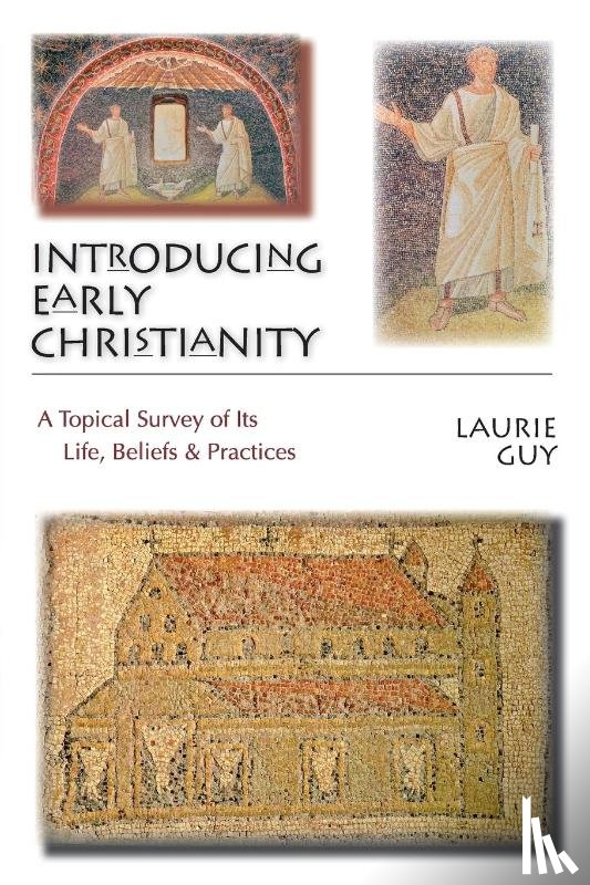 Guy, Laurie - Introducing Early Christianity