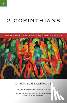 Belleville, Linda L. - 2 Corinthians: A Commentary on the New Testament