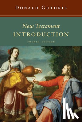 Guthrie, Donald - New Testament Introduction
