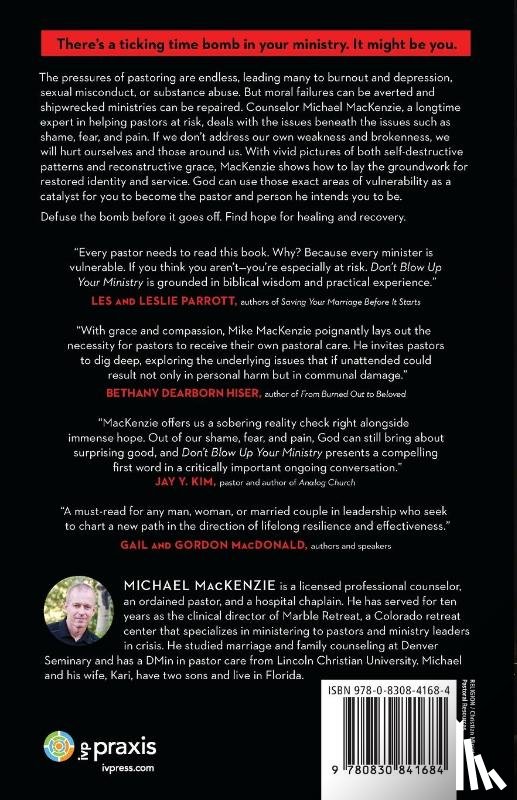 Mackenzie, Michael, Shelley, Marshall - Don`t Blow Up Your Ministry – Defuse the Underlying Issues That Take Pastors Down