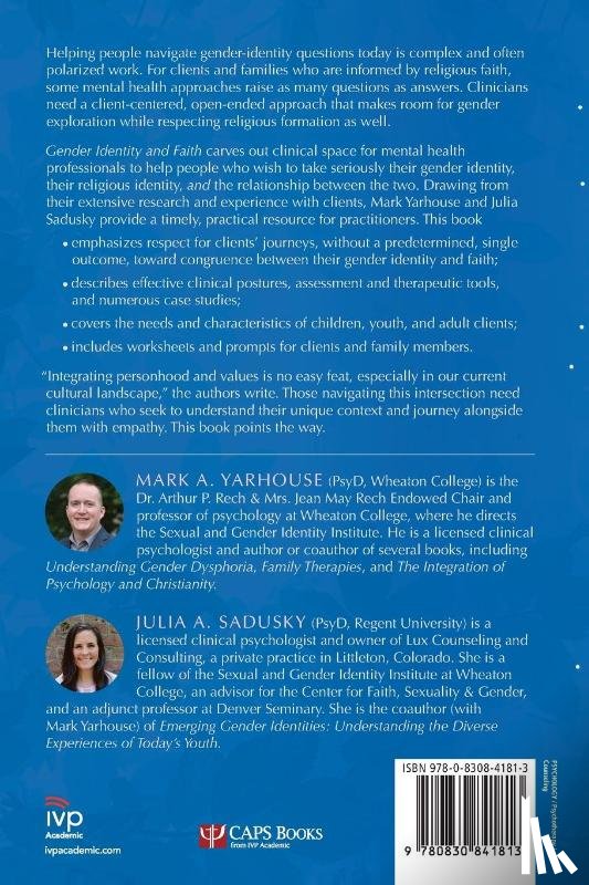 Yarhouse, Mark A., Sadusky, Julia A. - Gender Identity and Faith – Clinical Postures, Tools, and Case Studies for Client–Centered Care
