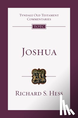 Hess, Richard S. - Joshua: An Introduction and Commentary Volume 6