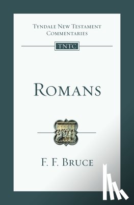 Bruce, F. F. - Romans: An Introduction and Commentary