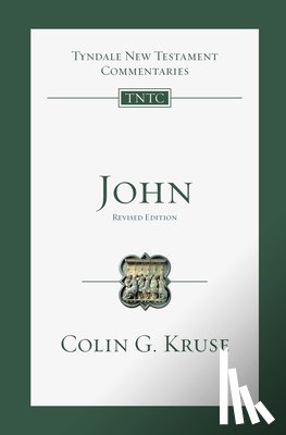 Kruse, Colin G. - John: An Introduction and Commentary