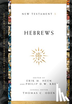 Heen, Erik M., Krey, Philip D. W., Oden, Thomas C. - Hebrews
