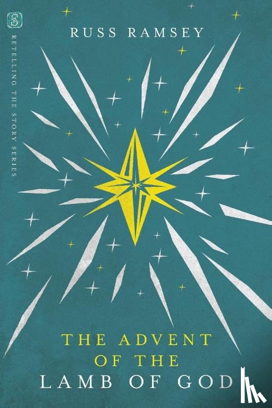 Ramsey, Russ - The Advent of the Lamb of God