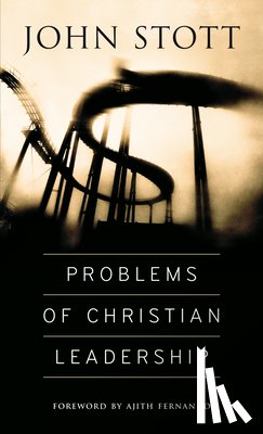 Stott, John - Problems of Christian Leadership