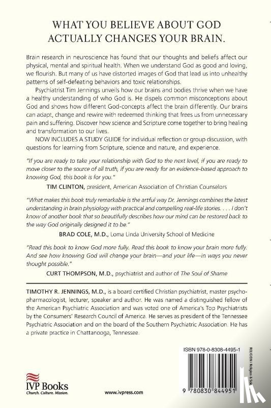 Jennings, Timothy R. - The God–Shaped Brain – How Changing Your View of God Transforms Your Life