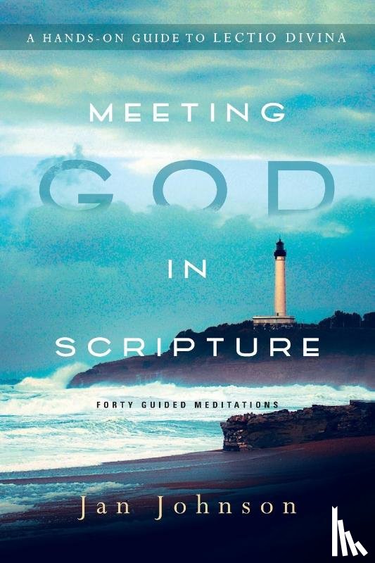 Johnson, Jan - Johnson, J: Meeting God in Scripture