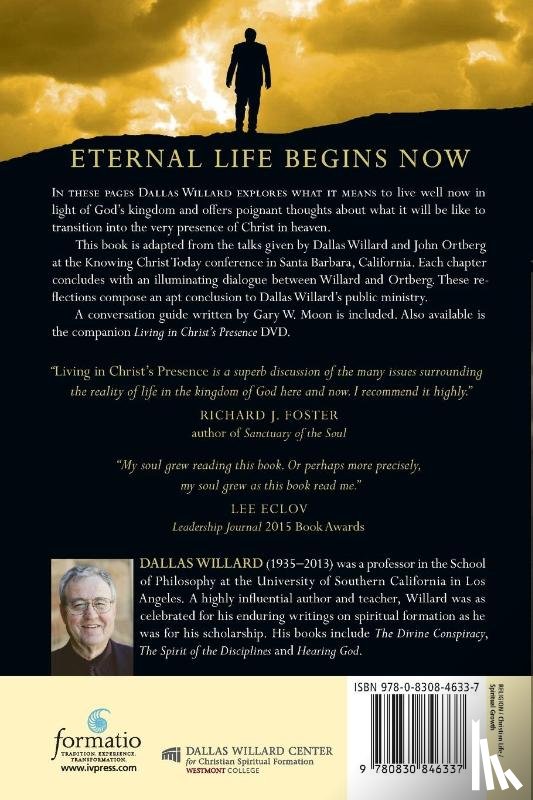 Willard, Dallas - Living in Christ`s Presence – Final Words on Heaven and the Kingdom of God