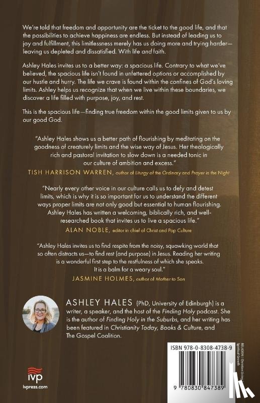 Hales, Ashley - A Spacious Life – Trading Hustle and Hurry for the Goodness of Limits