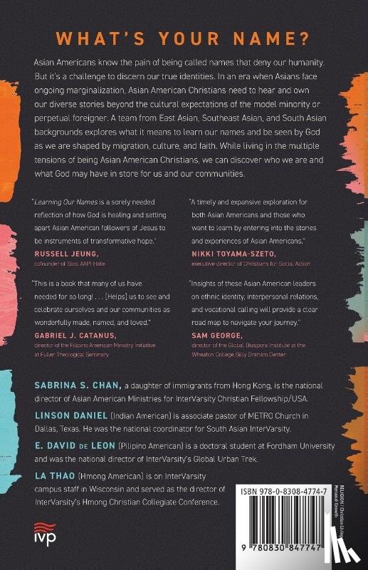 Chan, Sabrina S., Daniel, Linson, De Leon, E. David, Thao, La - Learning Our Names – Asian American Christians on Identity, Relationships, and Vocation