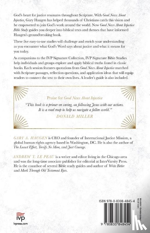 Haugen, Gary A., Le Peau, Andrew T. - Good News About Injustice Bible Study