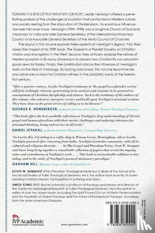 Sunquist, Scott W., Yong, Amos - The Gospel and Pluralism Today – Reassessing Lesslie Newbigin in the 21st Century