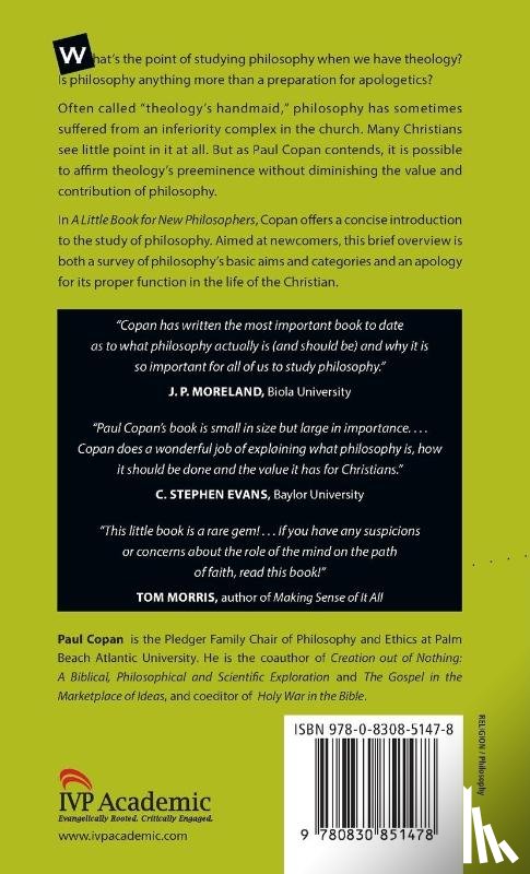 Copan, Paul - A Little Book for New Philosophers – Why and How to Study Philosophy