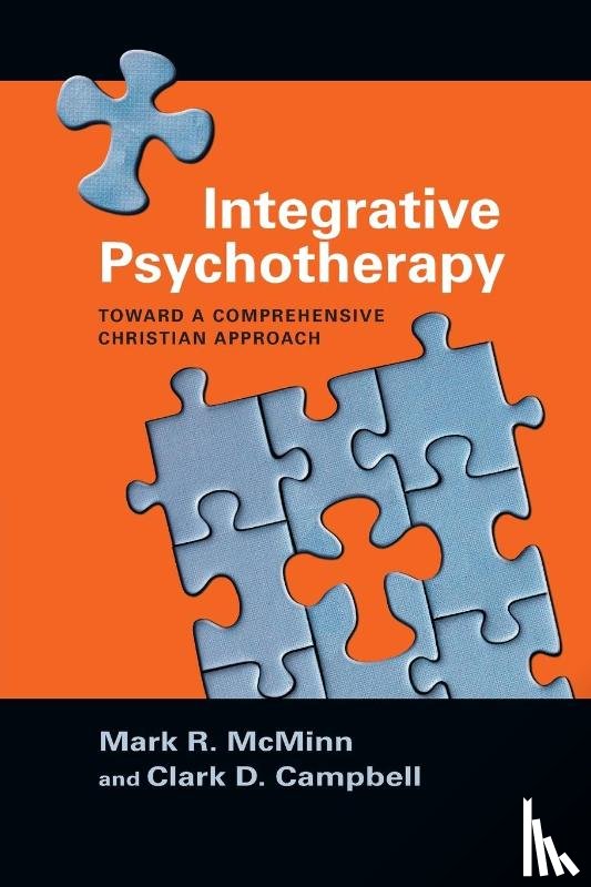 Mcminn, Mark R., Campbell, Clark D. - Integrative Psychotherapy – Toward a Comprehensive Christian Approach