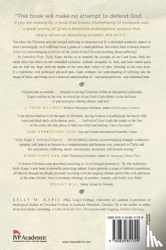 Kapic, Kelly M. - Embodied Hope – A Theological Meditation on Pain and Suffering