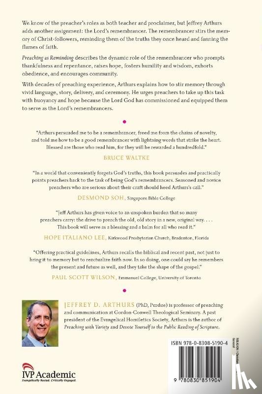Arthurs, Jeffrey D., Ortberg, John - Preaching as Reminding – Stirring Memory in an Age of Forgetfulness