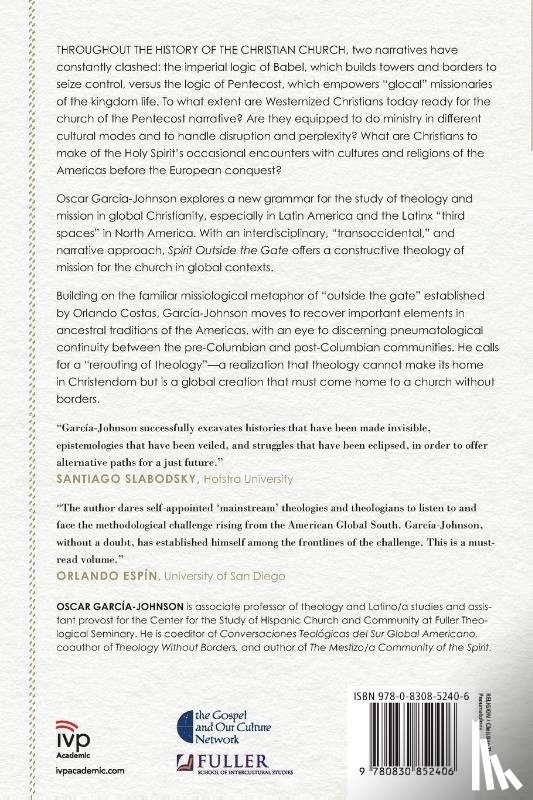 Garcia–johnson, Oscar - Spirit Outside the Gate – Decolonial Pneumatologies of the American Global South