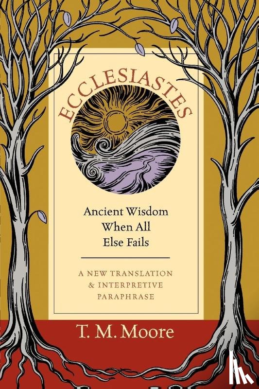 Moore, T M - Ecclesiastes