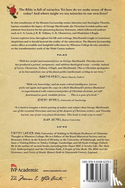 Larsen, Timothy - George MacDonald in the Age of Miracles – Incarnation, Doubt, and Reenchantment