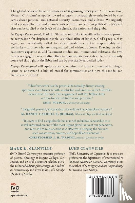 Glanville, Mark R., Glanville, Luke, Soerens, Matthew - Refuge Reimagined – Biblical Kinship in Global Politics