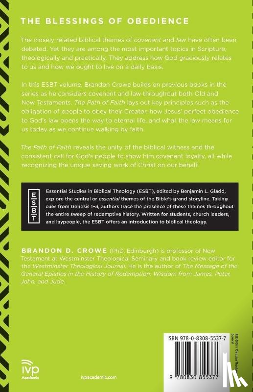 Crowe, Brandon D., Gladd, Benjamin L. - The Path of Faith – A Biblical Theology of Covenant and Law