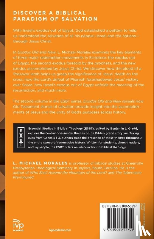 Morales, L. Michael, Gladd, Benjamin L. - Exodus Old and New – A Biblical Theology of Redemption