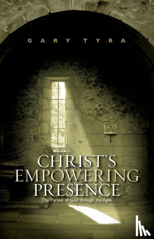 Tyra, Gary - Christ's Empowering Presence