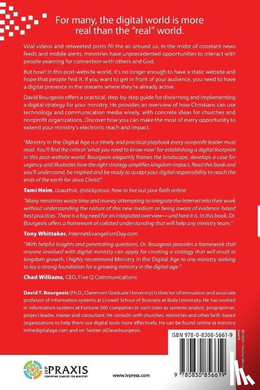 Bourgeois, David T. - Ministry in the Digital Age – Strategies and Best Practices for a Post–Website World