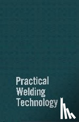 Mohler, Rudy - Practical Welding Technology