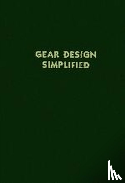 Jones, Franklin D., Ryffel, Henry H. - Gear Design Simplified
