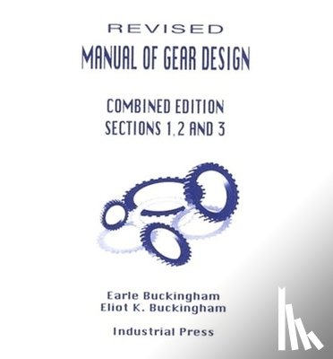 Horton, Holbrook - Manual of Gear Design (Revised) Combined Edition, Volumes 1, 2 and 3