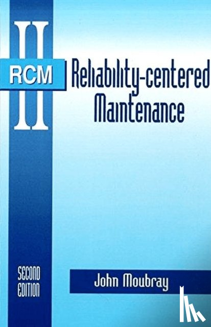 Moubray, John - Reliability-Centered Maintenance