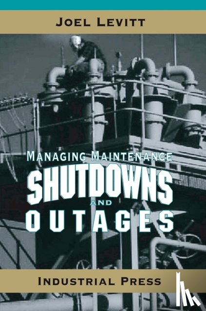 Levitt, Joel - Managing Maintenance Shutdowns and Outages