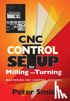Smid, Peter - CNC Control Setup for Milling and Turning