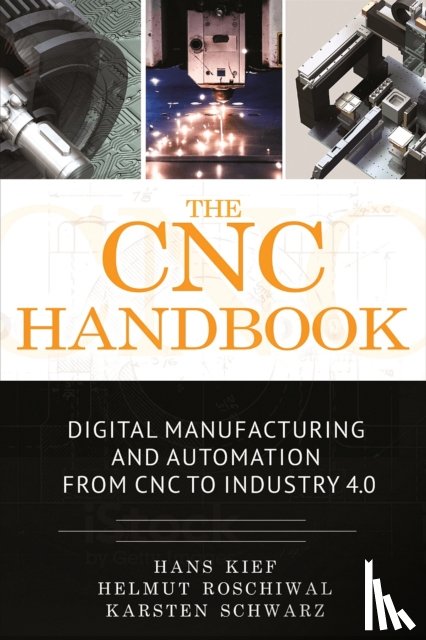 Kief, Hans Bernhard, Roschiwal, Helmut A., Schwarz - The CNC Handbook