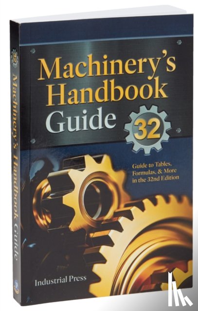 Amiss, John Milton, Jones, Franklin Day - Machinery's Handbook Guide