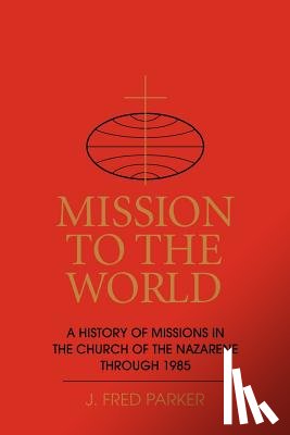 Parker, J Fred - Mission to the World