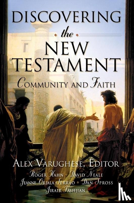 Varughese, Alex - Discovering the New Testament