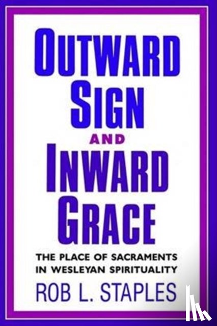 Staples, Rob L - Outward Sign and Inward Grace