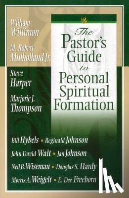 Authors, Various - The Pastor's Guide to Personal Spiritual Formation